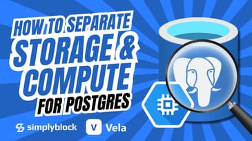Seperating Storage & Compute for Postgres: Key Benefits