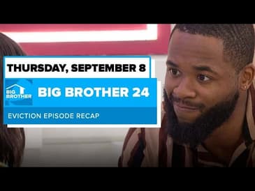 BB24 Episode 27 Double Eviction Recap Thursday September 8 | Big Brother 24
