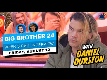 BB24 Exit Interview Week 5 | August 12, 2022