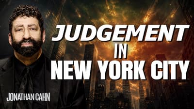 Judgement in New York City: The Harbingers of Things to Come | Jonathan Cahn Sermon