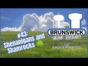 #43: Shenanigans and Shamrocks