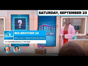 BB24 Why ___ Lost Week 11 Final Four | Big Brother 24