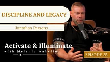 Discipline and Legacy with Jonnie Parsons EP25