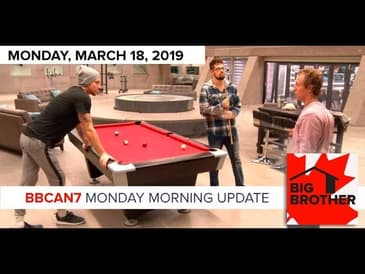 Big Brother Canada 7 | March 18 | Monday Morning Update Podcast