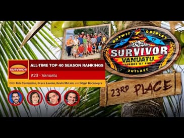 Survivor Top 40 Rankings #23 Survivor Vanuatu