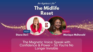 006 The Magnetic Voice: Speak with Confidence & Power — So You’re No Longer Invisible with Monique