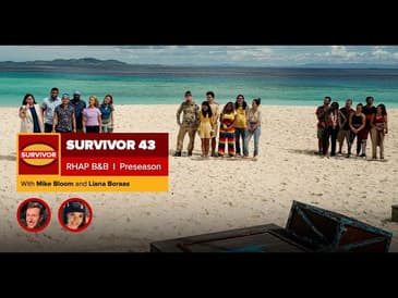 Survivor 43 | RHAP B&B Season Preview