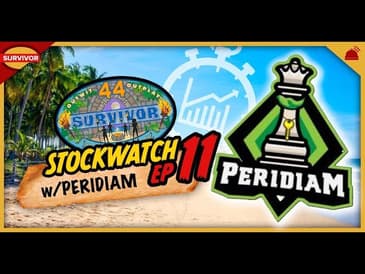 Survivor 44 | Ep 11 Stockwatch with Peridiam