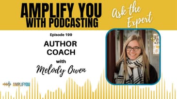 Ask The Expert: Author Coach with Melody Owen