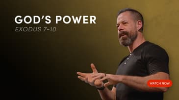 God's Power - Exodus 7-10