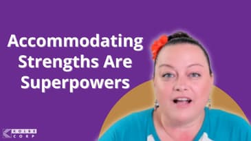 Using Your Strengths to Accommodate