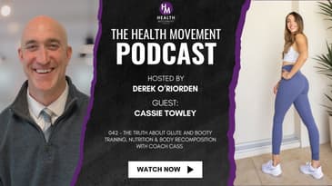 042 - The Truth About Glute and Booty Training, Nutrition & Body Recomposition with Coach Cass