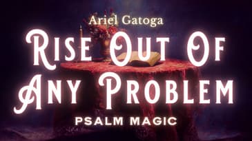 Psalm 41: Psalm Magic to Rise Out Of Any Problem