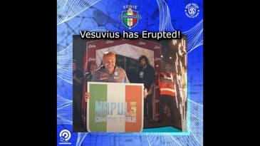 Vesuvius has Erupted! Napoli Celebrates at the Maradona