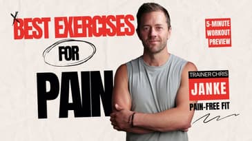 Best Exercises for Pain - Pain-Free Fitness with Chris Janke