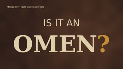 How to Recognize an Omen Without Superstition