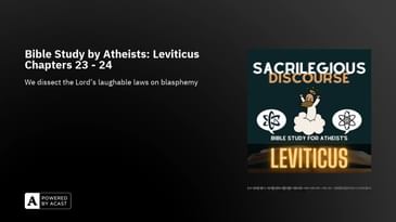 Bible Study by Atheists: Leviticus Chapters 23 - 24