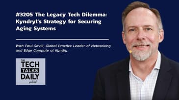3205: The Legacy Tech Dilemma: Kyndryl’s Strategy for Securing Aging Systems