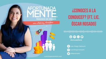 Afortunadamente - ¿Conoces a la CONDUCEF? (ft. Lic. Óscar Rosado)