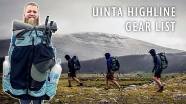 Uinta Highline Gear List - 5 Day High Elevation Backpacking List
