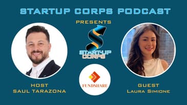Startup Corps Episode 9: Laura Simione, Founder of Fundshare