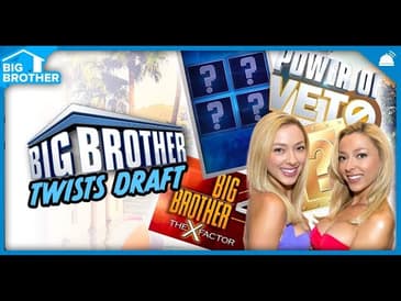 Big Brother US | All-Time Twists Draft