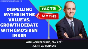 Dispelling Myths in the Value vs. Growth Debate with GMO's Ben Inker