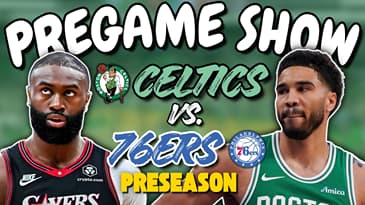 Celtics vs. 76ers Preseason Pregame Show