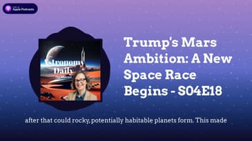 Trump's Mars Ambition: A New Space Race Begins - S04E18