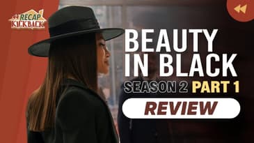 Beauty in Black Returns: Season 2, Part 1 Unpacked