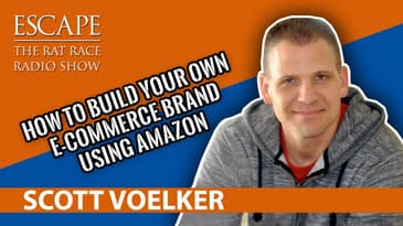 Scott Voelker- How To Build Your Own E-commerce Brand Using Amazon