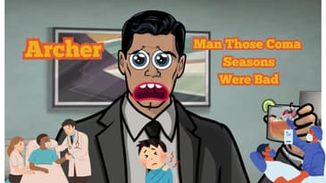 Archer: Man Those Coma Seasons Were Bad