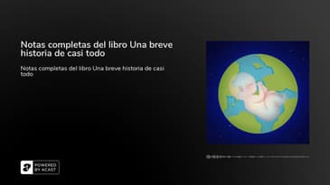 Notas completas del libro Una breve historia de casi todo