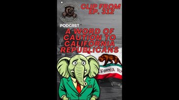 A Word of Caution to California Republicans