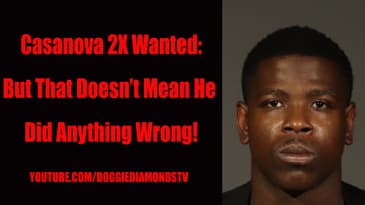 Casanova 2X Wanted: But That Doesn't Mean He Did Anything Wrong!