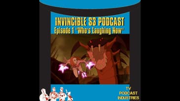Invincible 301 Podcast