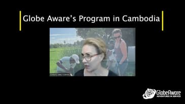 A Look at Globe Aware's Program in Cambodia: Globe Aware Cambodia Podcast (Clip 3)