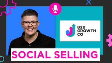 Transform Your B2B Marketing With Social Selling Power