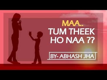 Maa - Tum theek ho na? | Hindi poetry on mother | Rhyme Attacks