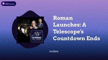 Roman Launches: A Telescope's Countdown Ends
