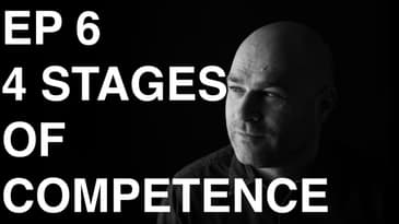 EP 6 What Are The 4 Stages Of Competence Theory | Selling Without Selling Your Soul