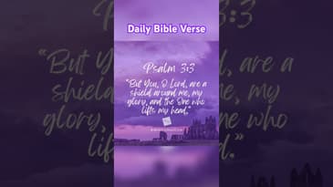 Daily Devotional - Psalm 3:3 - #inspirational #inspiration #bible
