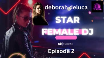 deborah deluca | Top Female Dj's | queens on decks | The Women Agenda