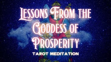Empress Card Tarot Meditation - Lessons From The Goddess of Prosperity