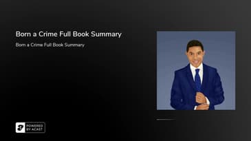 Born a Crime Full Book Summary