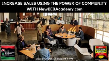 Black Entrepreneur Blueprint 496 - Jay Jones - Increase Sales Using The Power Of Community With...