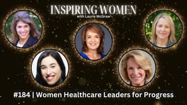 Women Healthcare Leaders for Progress Standing Tall || EP. 184