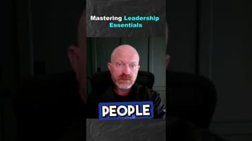 Mastering Leadership Essentials (Part 1)