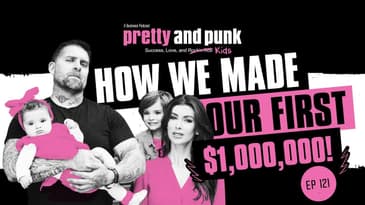 Pretty and Punk Podcast | How We Made Our First $1,000,000