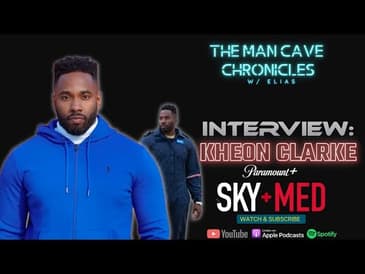 Kheon Clarke talks about 'SkyMed' on Paramount+ and more!